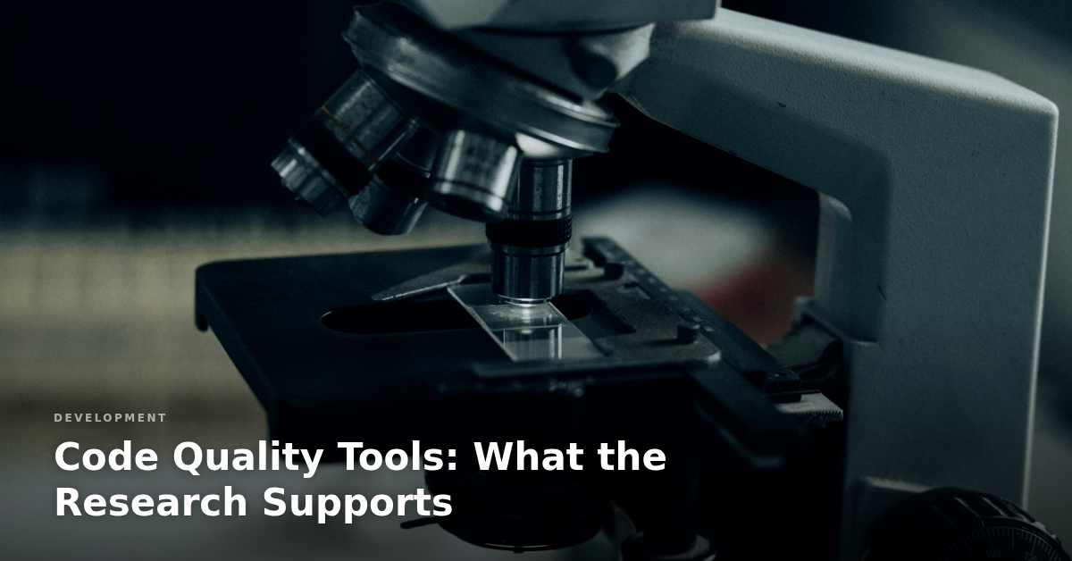 Code Quality Tools: What the Research Supports
